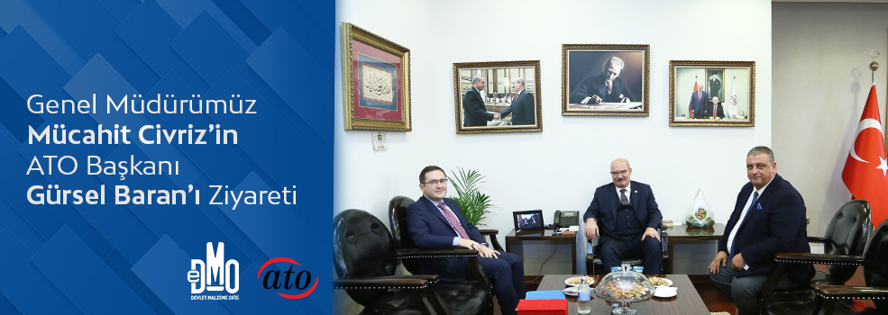 Genel Müdürümüz Mücahit Civriz Ankara Ticaret Odası (ATO) Başkanı Gürsel Baran’ı 20.11.2018 tarihinde ziyaret etti.